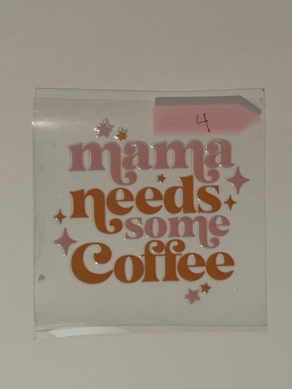 Mama Needs Some Coffee UV Sticker